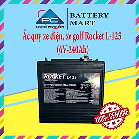 Ắc quy xe golf, ắc quy Rocket L-125 (6V-240Ah), ắc quy xe điện du lịch