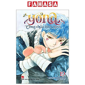 Sách - Yona - Công Chúa Bình Minh - Tập 19 (Tái Bản 2024)