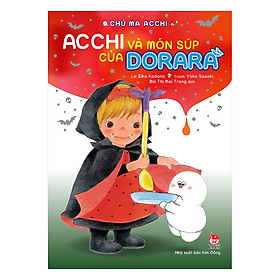 Chú Ma Acchi - Acchi Và Món Súp Của Dorara