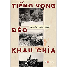 Tiếng vọng đèo Khau Chỉa