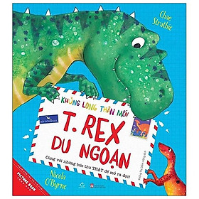 Sách Tranh Song Ngữ - Khủng Long Thân Mến - T.rex Du Ngoạn