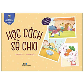 [Download Sách] Bé Yêu Ngoan Ngoãn Giỏi Giang - Học Cách Sẻ Chia