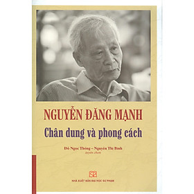 [Download Sách] Nguyễn Đăng Mạnh Chân Dung Và Phong Cách