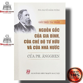 Sách - Nguồn gốc của gia đình của chế độ tư hữu và của nhà nước