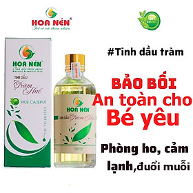 Tinh dầu tràm Huế nguyên chất Hoa Nén 100ml