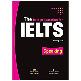 Sách The Best Preparation For IELTS Speaking (Kèm CD) - Nhân Trí Việt