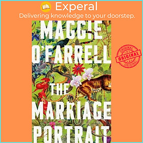 Sách - The Marriage Portrait : the instant Sunday Times bestseller, lon by Maggie O&#x27;Farrell (UK edition, hardcover)