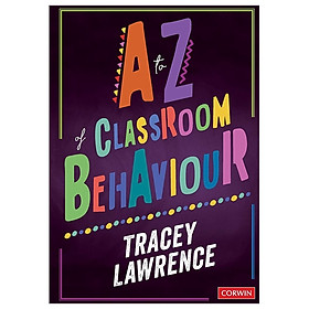 [Download Sách] A To Z Of Classroom Behaviour