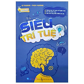 Hack Não - Siêu Trí Tuệ: Nâng Cao Trí Tuệ Và Luyện Não