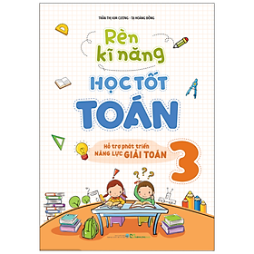 Sách Rèn Luyện Kĩ Năng Học Tốt Toán Lớp 3