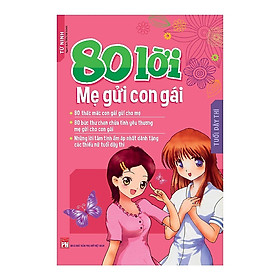 Sách: 80 Lời Mẹ Gửi Con Gái (Tái Bản)