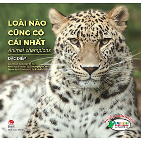 Kim Đồng - Gõ cửa thiên nhiên - Loài nào cũng có cái nhất - Animal Champions