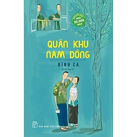 [ThangLong Bookstore]Quân Khu Nam Đồng - Bình Ca