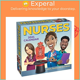 Sách - Nurses 2024 Day-to-Day Calendar - Jokes, Quotes, and Anecdot by Andrews McMeel Publishing (UK edition, paperback)
