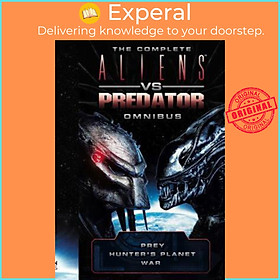 Sách - The Complete Aliens vs. Predator Omnibus by Steve Perry (UK edition, paperback)