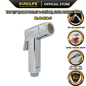 Bộ xịt vệ sinh 2 chế độ chảy, khóa thông minh Eurolife EL-X14 ( 2 màu lựa chọn : Đen mờ và mạ Crôm)
