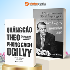 Combo Lời Tự Thú Của Một Bậc Thầy Quảng Cáo + Quảng Cáo Theo Phong Cách Ogilvy