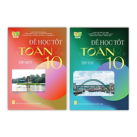 Sách - Combo để học tốt toán lớp 10 ( Tập 1 + Tập 2 ) Kết nối tri thức với cuộc sống