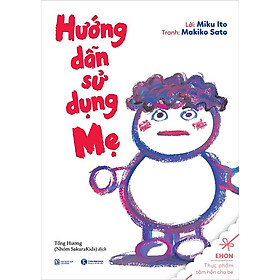 Sách hướng dẫn sử dụng mẹ