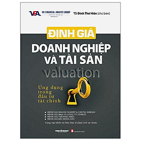 Sách - Định Giá Doanh Nghiệp Và Tài Sản - Valuation - Ứng Dụng Trong Đầu Tư Tài Chính