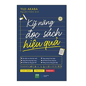 Tác Phẩm Kinh Điển Về Cách Đọc Sách Thông Minh : Kỹ Năng Đọc Sách Hiệu Quả