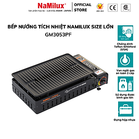 Bếp Nướng Tích Nhiệt NaMilux GM3053PF Size Lớn│BBQ, Camping, Dã Ngoạ│Vỉ Chống Dính Teflon - Whitford│Van An Toàn 2S Double Safety│Hàng Chính Hãng