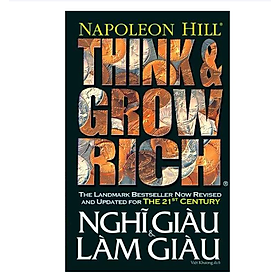 Nghĩ Giàu Và Làm Giàu - Think And Grow Rich