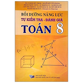 [Download Sách] Bồi Dưỡng Năng Lực Tự Kiểm Tra - Đánh Giá Toán 8