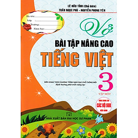 Vở Bài Tập Nâng Cao Tiếng Việt 3 - Tập 1 (Biên Soạn Theo Chương Trình GDPT Mới)_HA