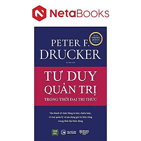Tư Duy Quản Trị Trong Thời Đại Tri Thức