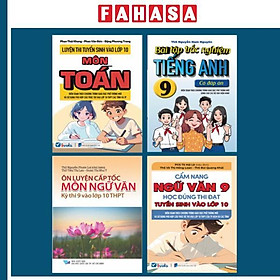 Bộ Sách Thi Tuyển Sinh Vào Lớp 10 - Môn Toán + Tiếng Anh + Ngữ Văn