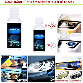 Dung dịch NANO đánh bóng đèn pha ô tô xe máy như mới ( Tặng mút ) loại tốt