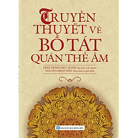 Truyền Thuyết Về Bồ Tát Quán Thế Âm