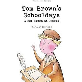 Sách Tom Brown's Schooldays And Tom Brown At Oxford