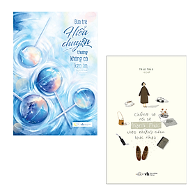 Combo 2 Cuốn Tâm Lý Tuổi Teen Hay-  Đứa Trẻ Hiểu Chuyện Thường Không Có Kẹo Ăn+Chúng Ta Rồi Sẽ Hạnh Phúc, Theo Những Cách Khác Nhau