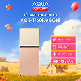 [SẢN PHẨM MỚI 2025] Tủ lạnh AQUA 130 lít ngăn đá trên AQR-T160FA(GGN) - Màu Be hồng - Freeship toàn quốc - Bảo hành 2 năm - Hàng chính hãng