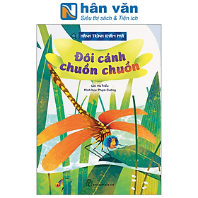 Hành Trình Khám Phá - Đôi Cánh Chuồn Chuồn
