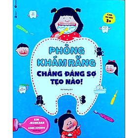 Chơi mà học - phòng khám răng chẳng đáng sợ tẹo nào 3+
