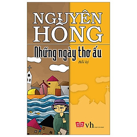 Những Ngày Thơ Ấu (Tái Bản 2019)