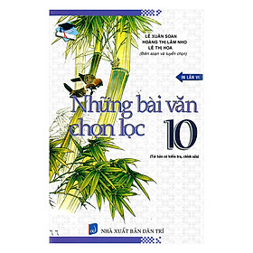 [Download Sách] Những Bài Văn Chọn Lọc Lớp 10