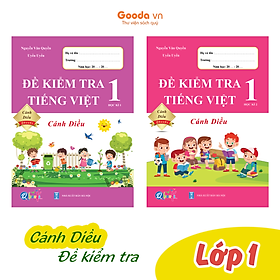 Sách Combo Đề Kiểm Tra Tiếng Việt Lớp 1 - Cánh Diều - BẢN QUYỀN