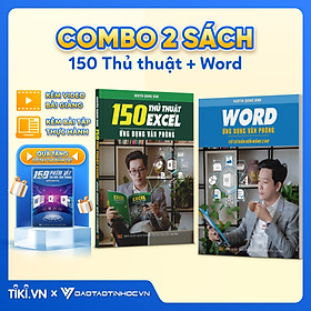 Hình ảnh sách Combo 2 Sách Word Và 150 Thủ Thuật Ứng Dụng Văn Phòng Từ Cơ Bản Đến Nâng Cao