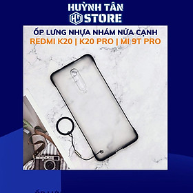 Ốp lưng redmi k20 k20 pro mi 9t 9t pro nửa cạnh lưng nhám chống bám vân tay bảo vệ camera phụ thoại huỳnh tân store