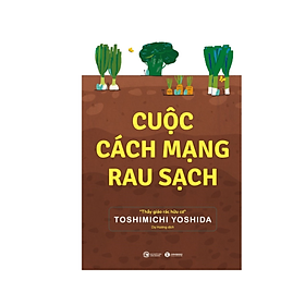 Hình ảnh Sách Mới: Cuộc Cách Mạng Rau Sạch_Tặng Bookmark 