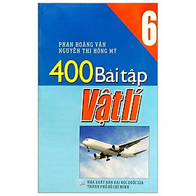 400 Bài Tập Vật Lí Lớp 6