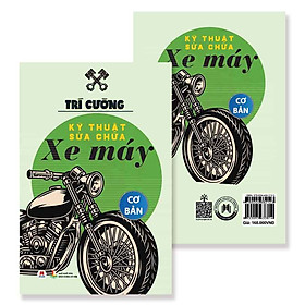 Sách: Kỹ Thuật Sửa Chữa Xe Máy Cơ Bản