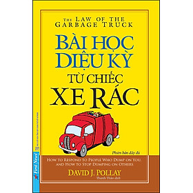 Bài Học Diệu Kỳ Từ Chiếc Xe Rác (Khổ Nhỏ) (Tái Bản 2020)