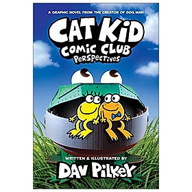 Cat Kid Comic Club #2: Perspectives: A Graphic Novel