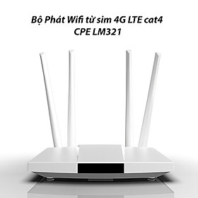 Mua Bộ Phát Wifi từ sim 4G LTE Cat4  CPE LM321 Tốc độ 150Mbps Hỗ Trợ Kết Nối 32 Máy Kết Nối  Kết Nối Đơn Giản   Căm Điện 24/24