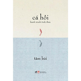 Cá hồi: Hành trình tỉnh thức - Bản Quyền